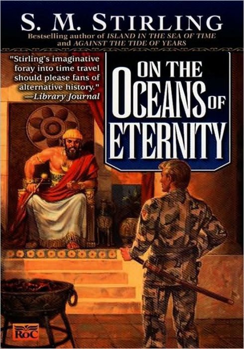On The Oceans Of Eternity S M Stirling