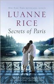 Secrets Of Paris A Novel Luanne Rice