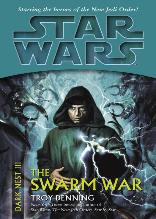 Star Wars Dark Nest Iii The Swarm War Troy Denning