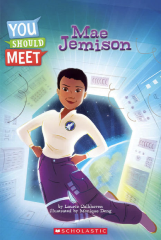You Should Meet Mae Jemison Laurie Calkhoven