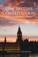 The British Constitution Continuity And Change Matt Qvortrup Editor