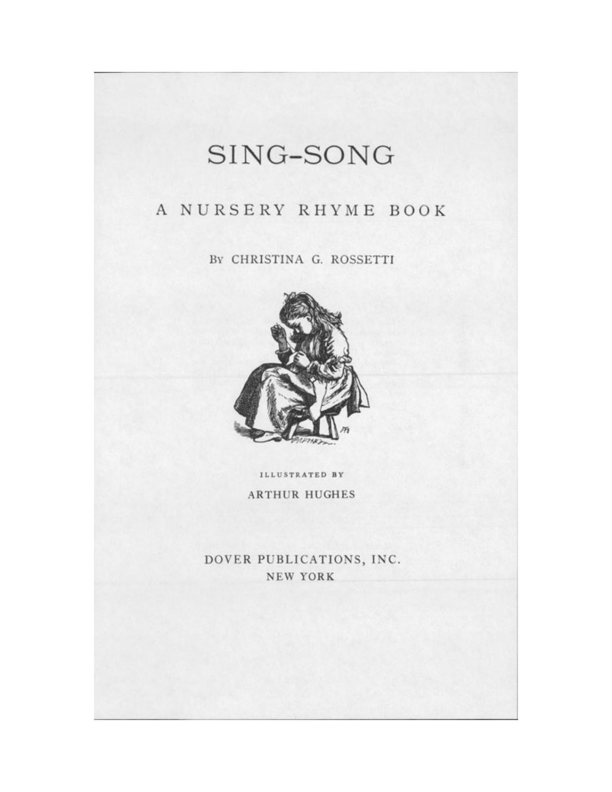 Singsong A Nursery Rhyme Book 1st Edition Christina G Rossetti