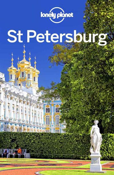 Lonely Planet St Petersburg Travel Guide Lonely Planet Simon Richmond Regis St Louis