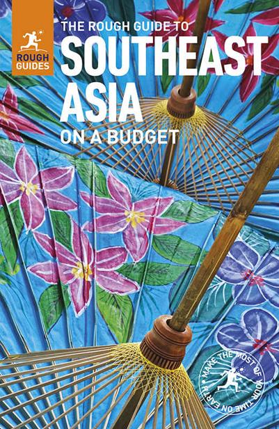 The Rough Guide To Southeast Asia On A Budget Travel Guide Ebook Rough Guides