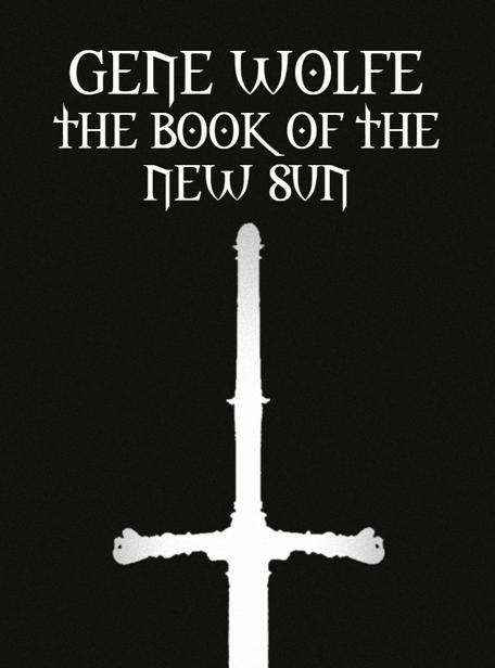 The Book Of The New Sun Gene Wolfe