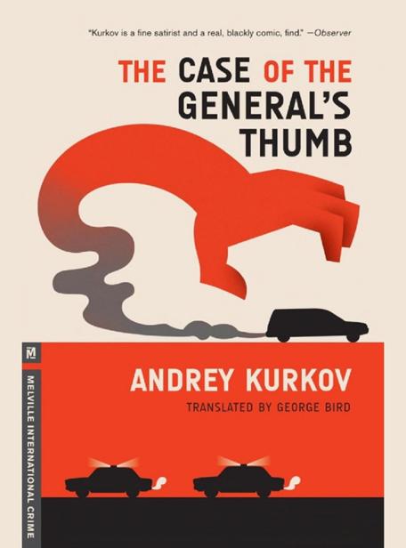 The Case Of The Generals Thumb Andrei Kurkov