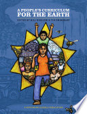 A Peoples Curriculum For The Earth 1st Edition Bill Bigelow