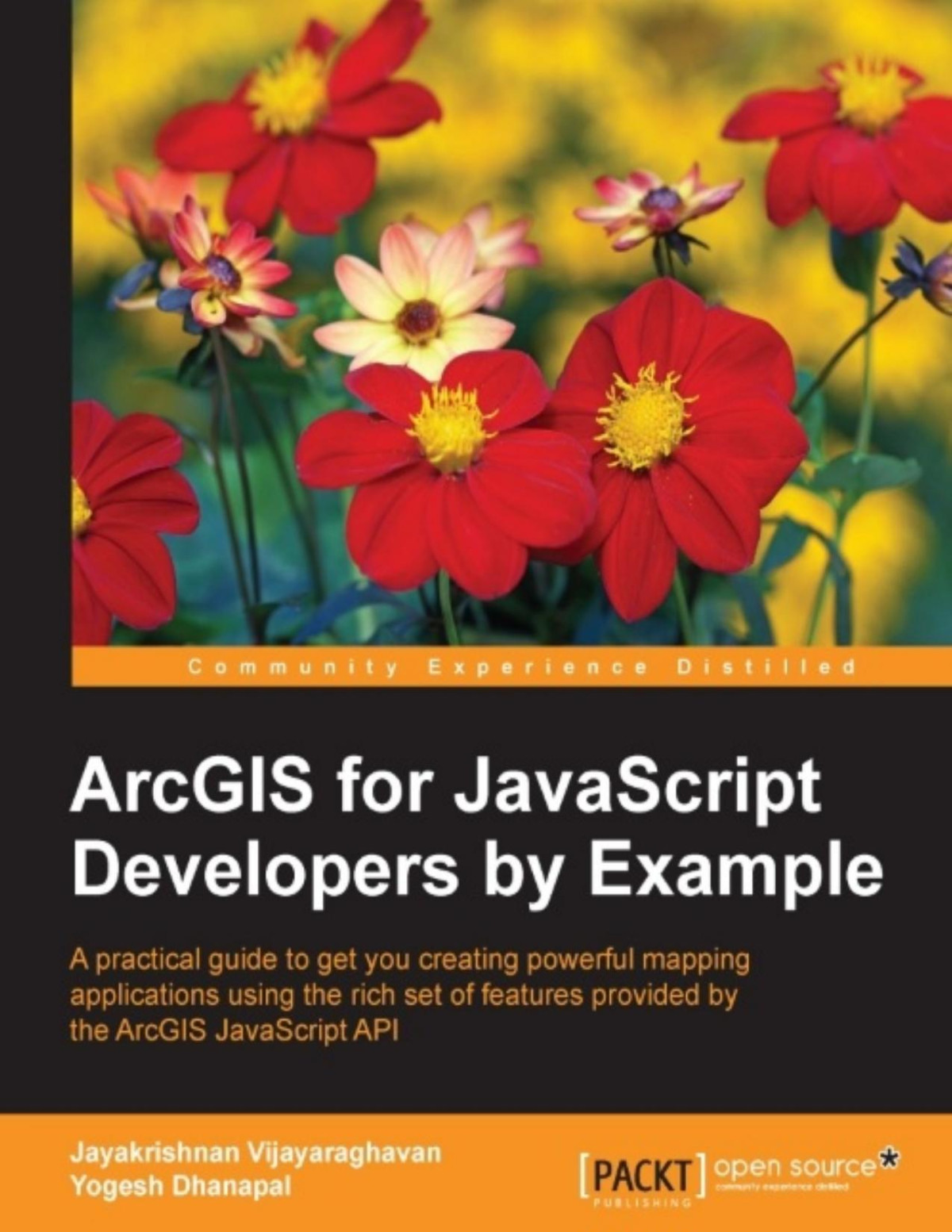 Arcgis For Javascript Developers By Example Jayakrishnan Vijayaraghavan