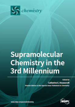 Supramolecular Chemistry In The 3rd Millennium Catherine Housecroft