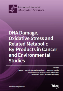 Dna Damage Oxidative Stress And Related Metabolic Byproducts In Cancer And Environmental Studies Marco E M Peluso