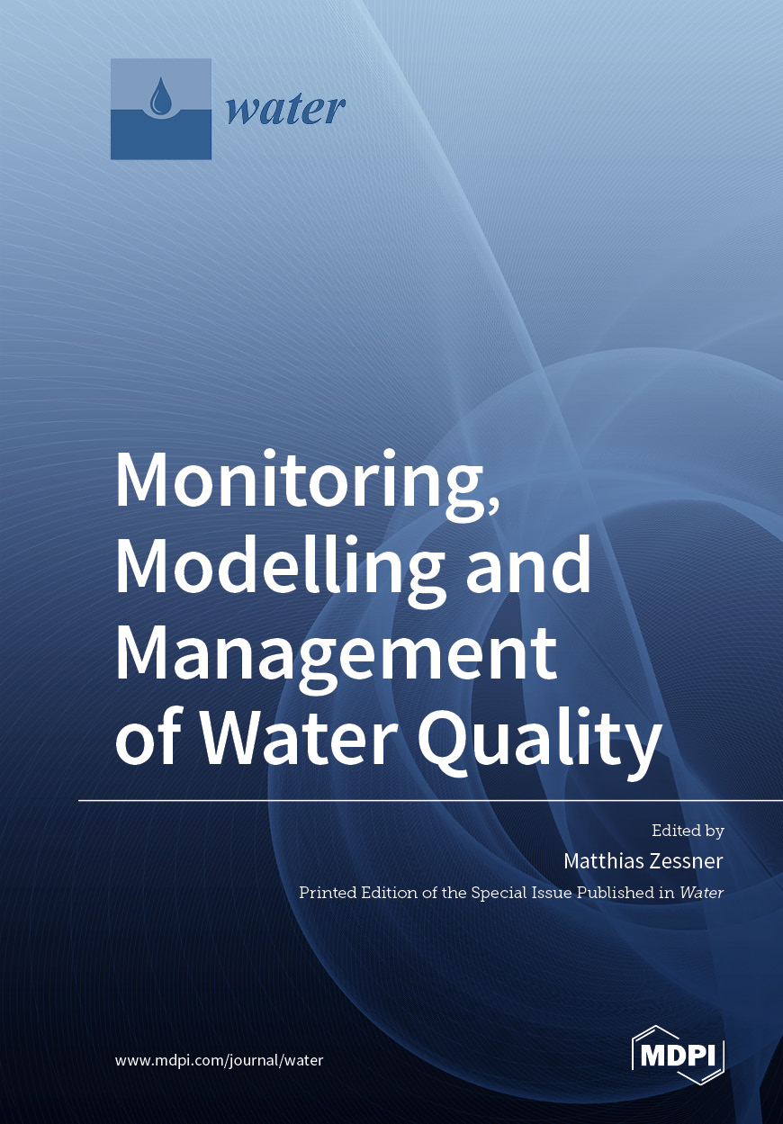 Monitoring Modelling And Management Of Water Quality Matthias Zessner
