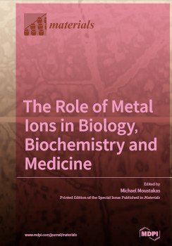 The Role Of Metal Ions In Biology Biochemistry And Medicine Michael Moustakas