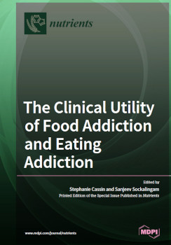 The Clinical Utility Of Food Addiction And Eating Addiction Stephanie Cassin