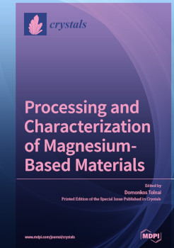 Processing And Characterization Of Magnesiumbased Materials Domonkos Tolnai