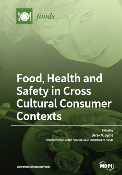 Food Health And Safety In Cross Cultural Consumer Contexts Derek V Byrne