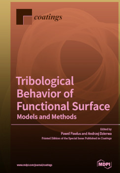 Tribological Behavior Of Functional Surface Models And Methods Pawel Pawlus