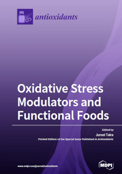 Oxidative Stress Modulators And Functional Foods Junsei Taira