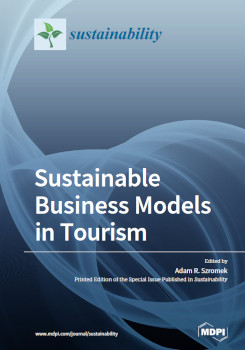 Sustainable Business Models In Tourism Adam R Szromek