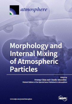 Morphology And Internal Mixing Of Atmospheric Particles Claudio Mazzoleni
