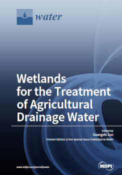 Wetlands For The Treatment Of Agricultural Drainage Water Guangzhi Sun