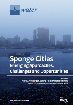 Sponge Cities Emerging Approaches Challenges And Opportunities Dafang Fu