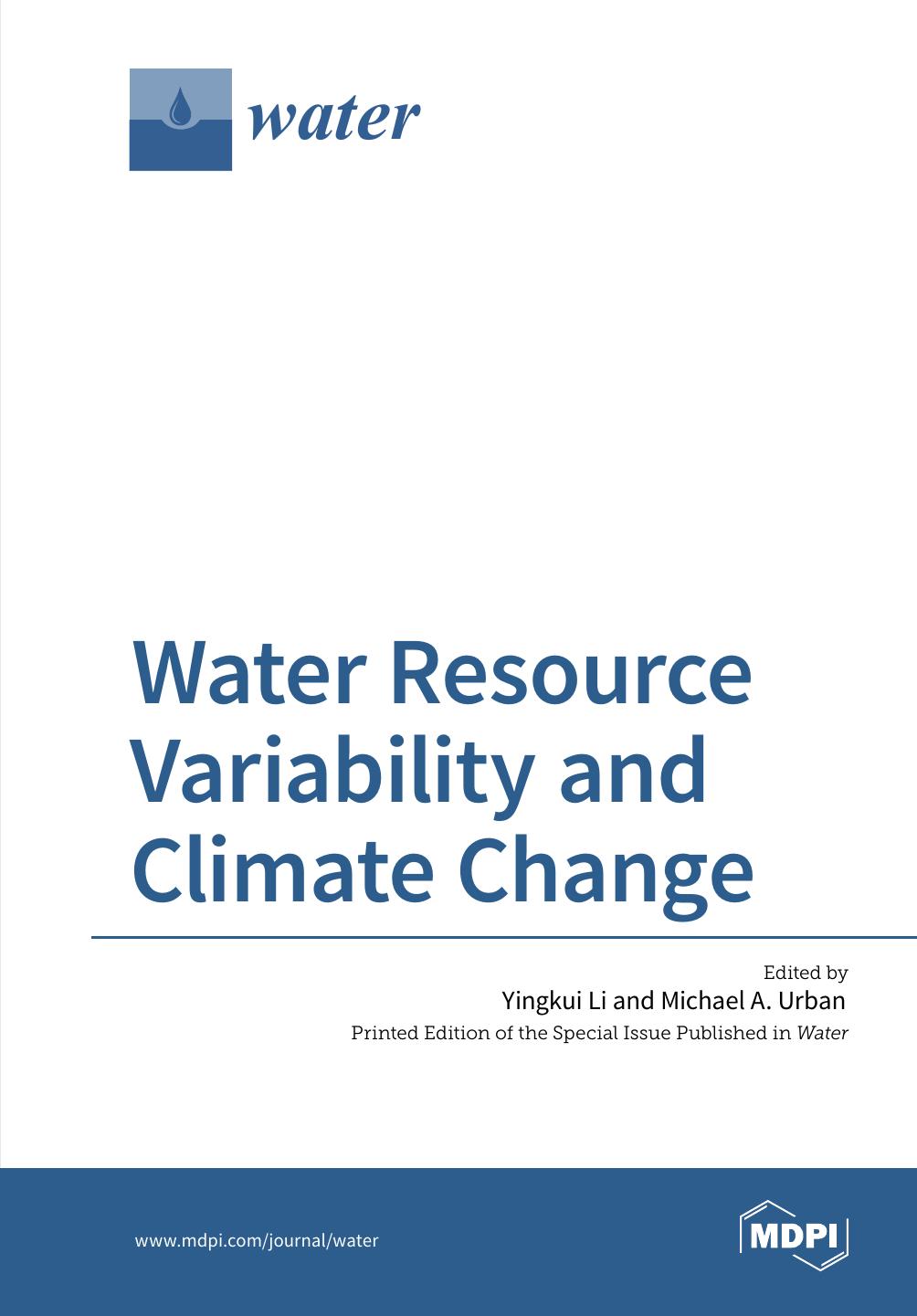 Water Resource Variability And Climate Change Yingkui Li And Michael A Urban