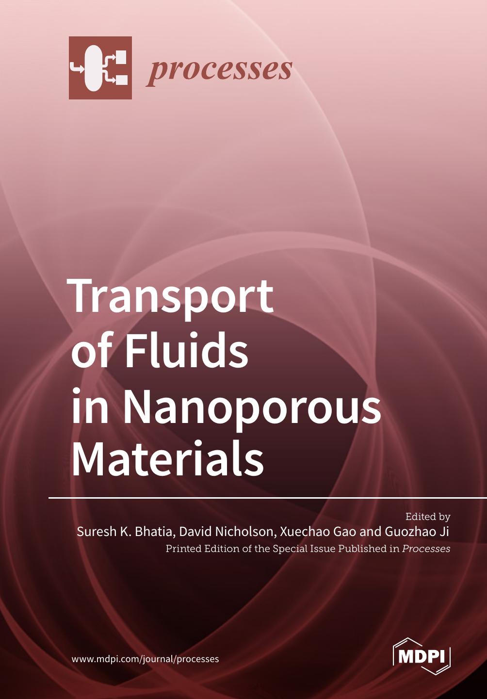 Transport Of Fluids In Nanoporous Materials Suresh K Bhatia