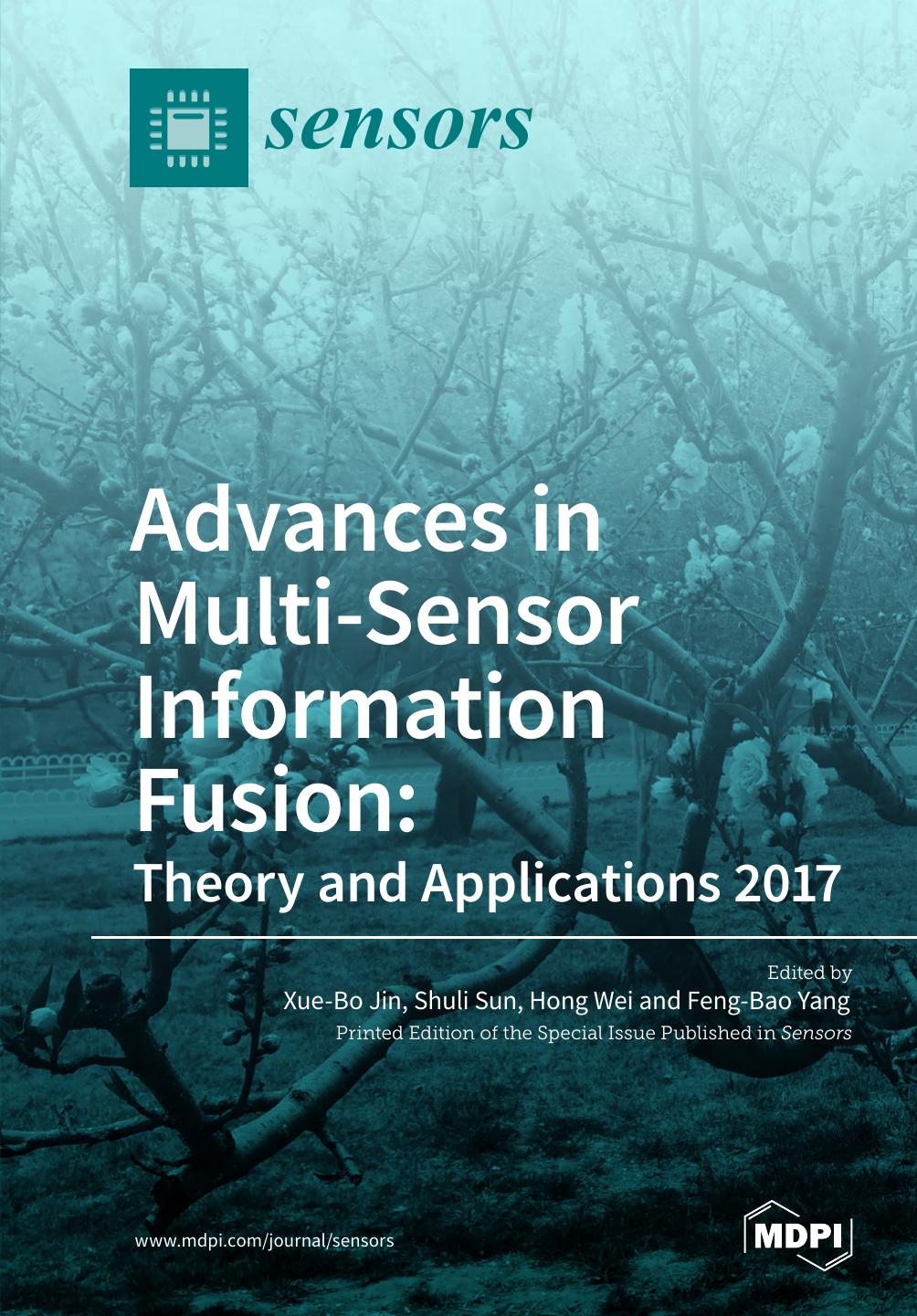 Advances In Multisensor Information Fusion Theory And Applications 2017 Fengbao Yang