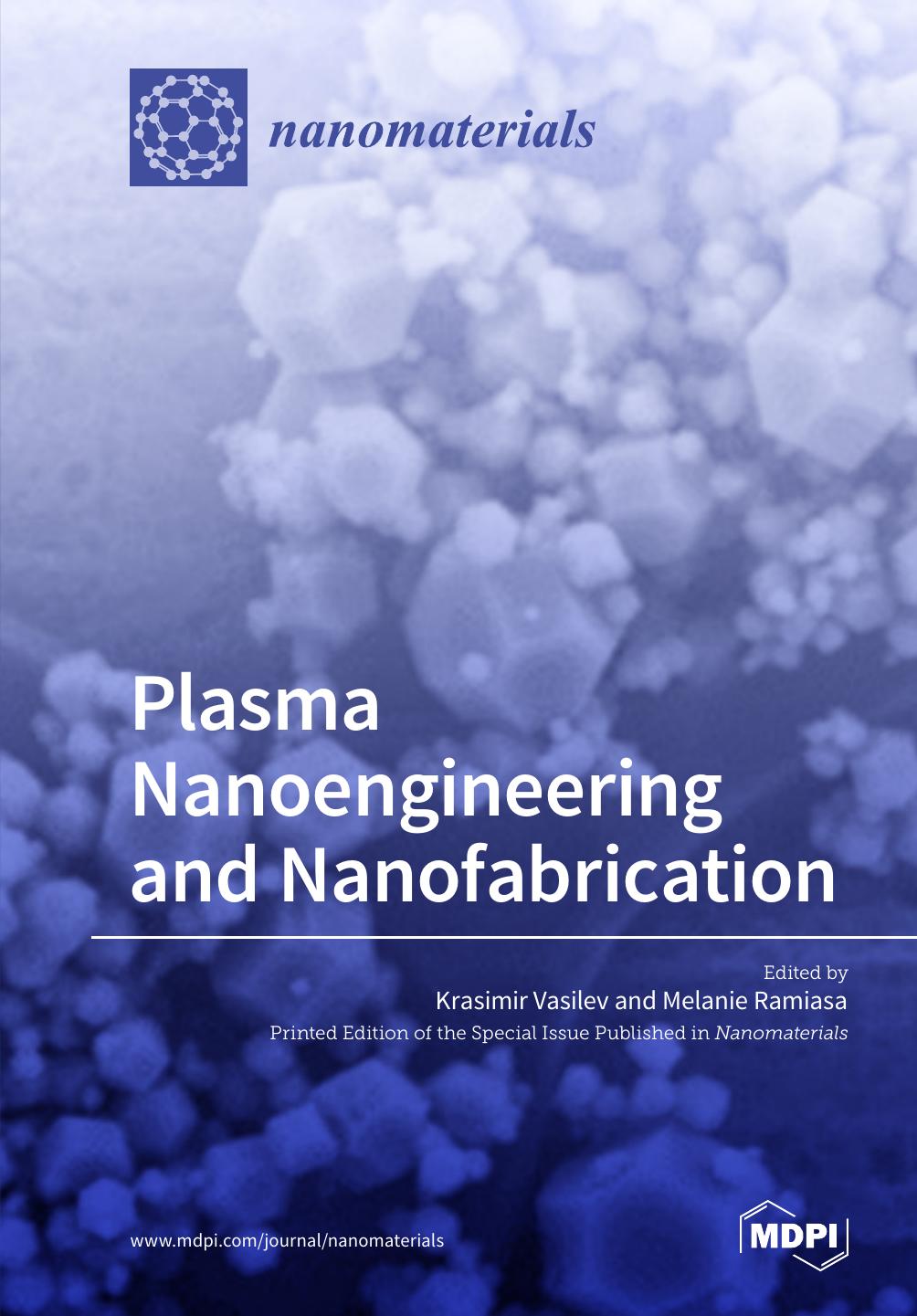 Plasma Nanoengineering And Nanofabrication Krasimir Vasilev