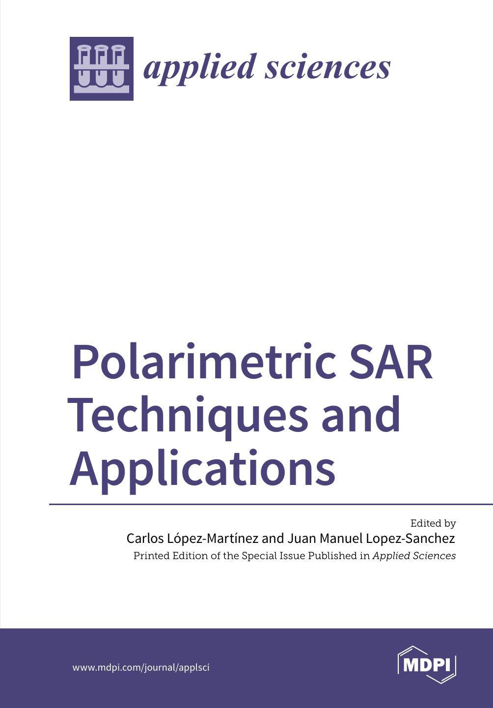 Polarimetric Sar Techniques And Applications Juan Lopezsanchez
