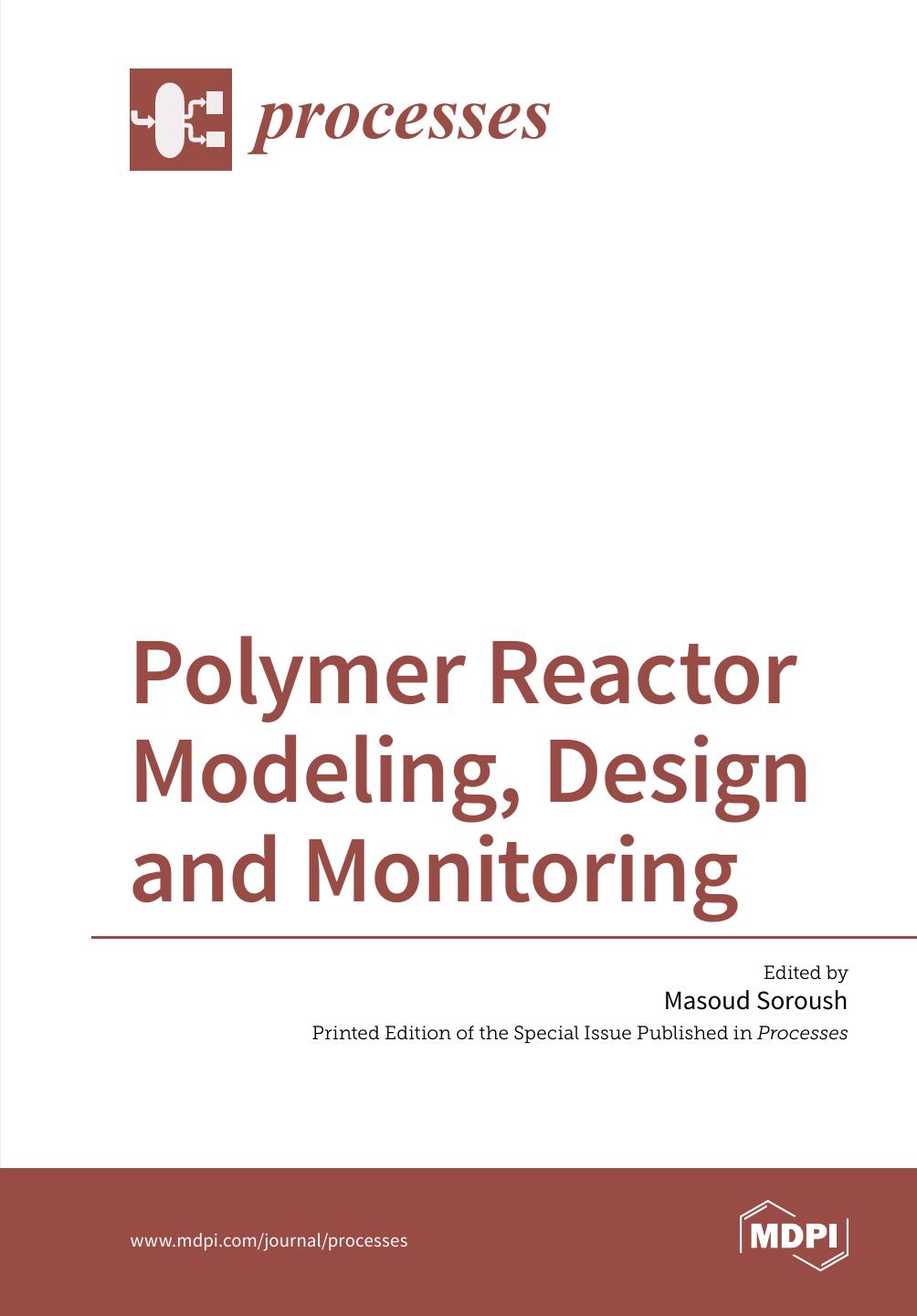 Polymer Reactor Modeling Design And Monitoring Masoud Soroush