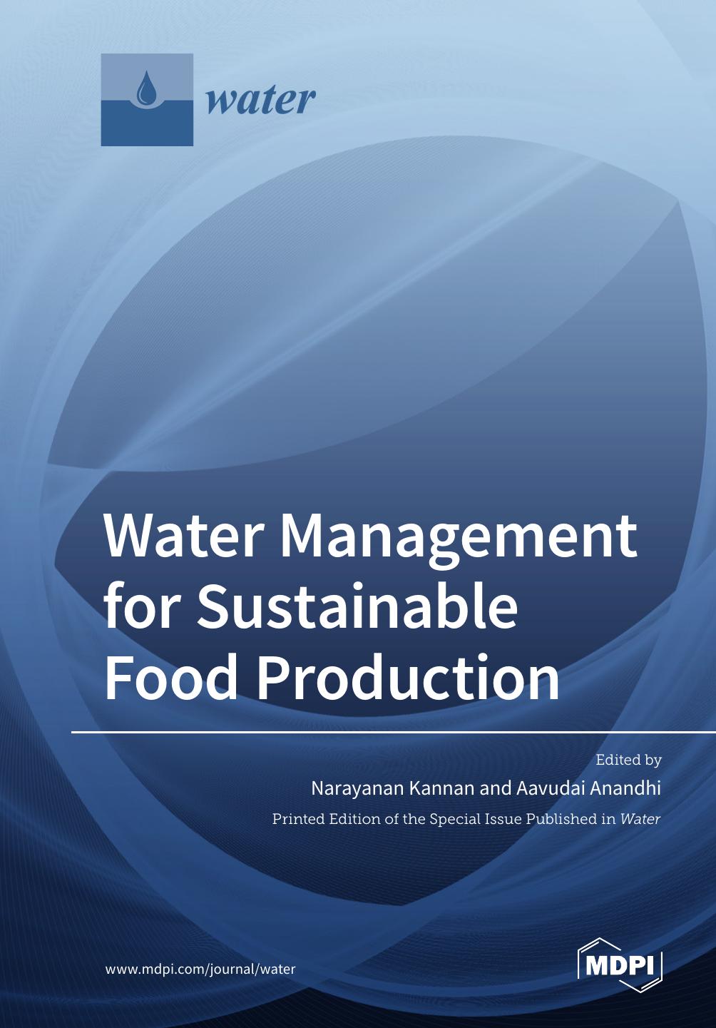 Water Management For Sustainable Food Production Narayanan Kannan