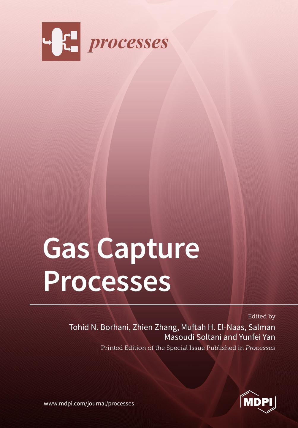 Gas Capture Processes Zhien Zhang Tohid Borhani Muftah Elnaas