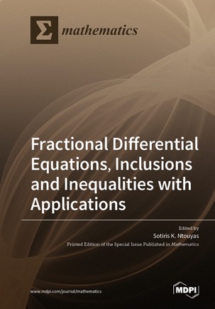 Fractional Differential Equations Inclusions And Inequalities With Applications Sotiris K Ntouyas