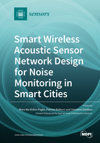 Smart Wireless Acoustic Sensor Network Design For Noise Monitoring In Smart Cities Rosa Ma Alsinapags