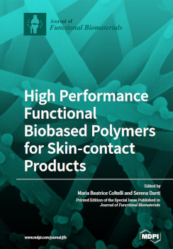 High Performance Functional Biobased Polymers For Skincontact Products Maria Beatrice Coltelli