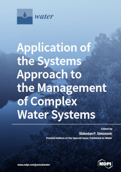 Application Of The Systems Approach To The Management Of Complex Water Systems Slobodan P Simonovic