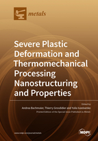 Severe Plastic Deformation And Thermomechanical Processing Nanostructuring And Properties Julia Ivanisenko