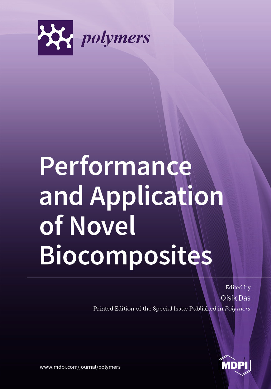 Performance And Application Of Novel Biocomposites Oisik Das