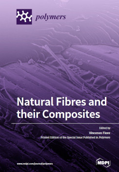 Natural Fibres And Their Composites Vincenzo Fiore