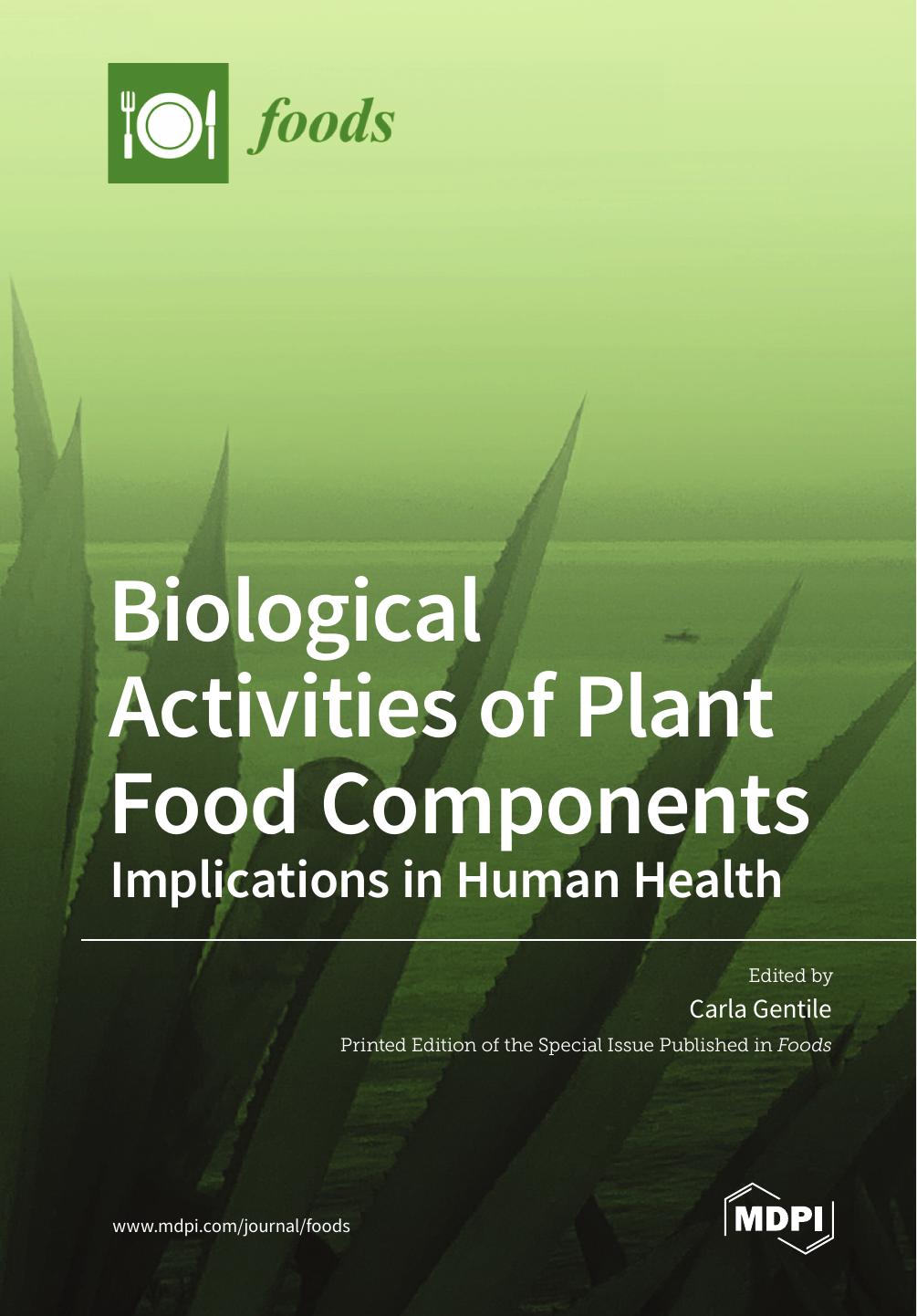 Biological Activities Of Plant Food Components Implications In Human Health Carla Gentile