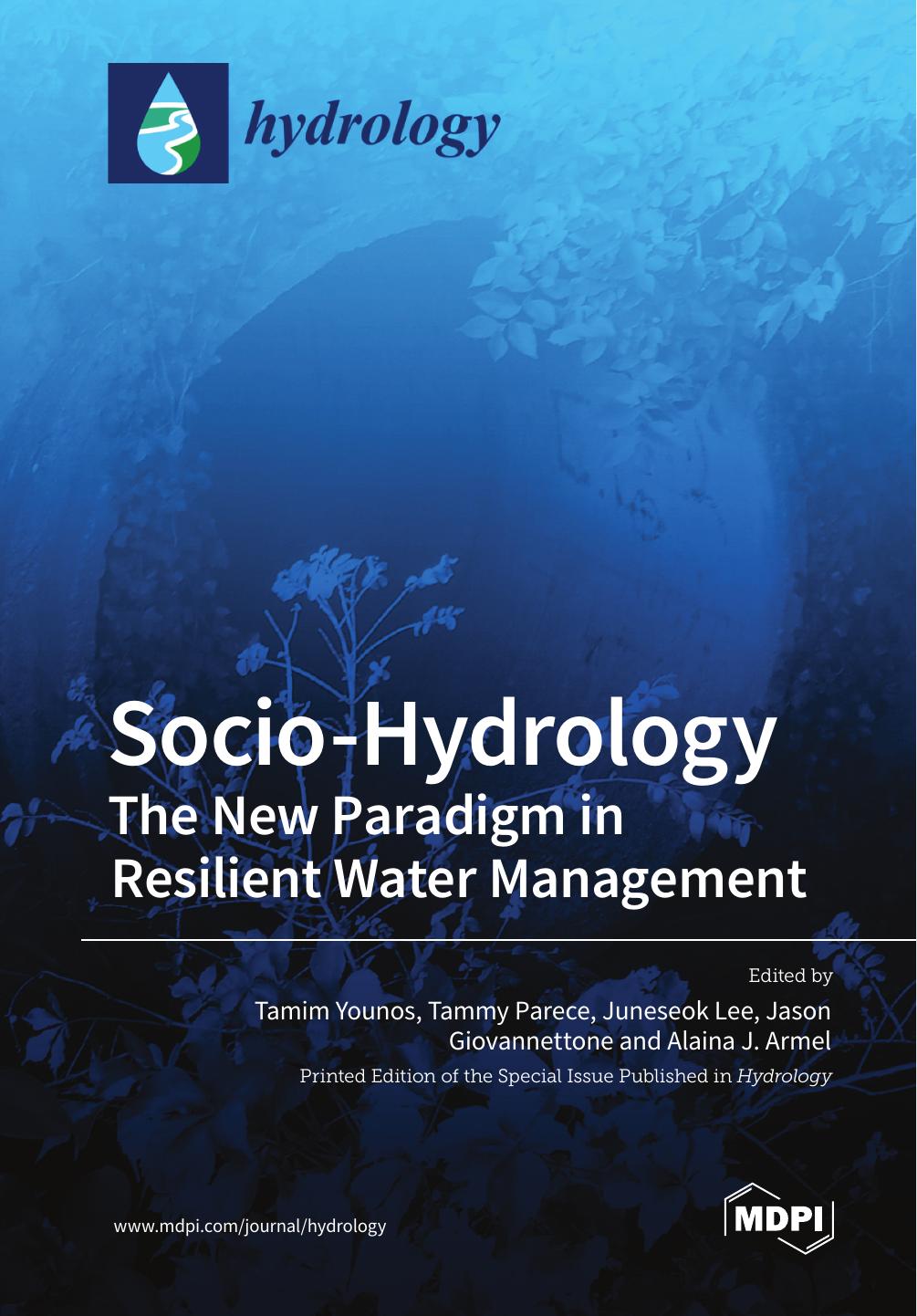 Sociohydrology The New Paradigm In Resilient Water Management Tamim Younos