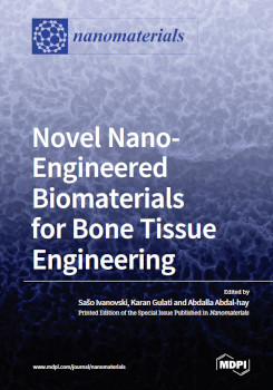 Novel Nanoengineered Biomaterials For Bone Tissue Engineering Saso Ivanovski