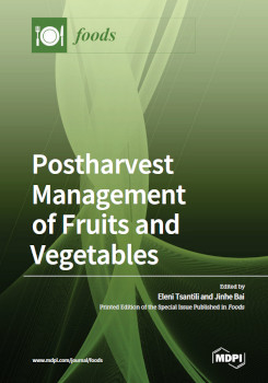 Postharvest Management Of Fruits And Vegetables Eleni Tsantili