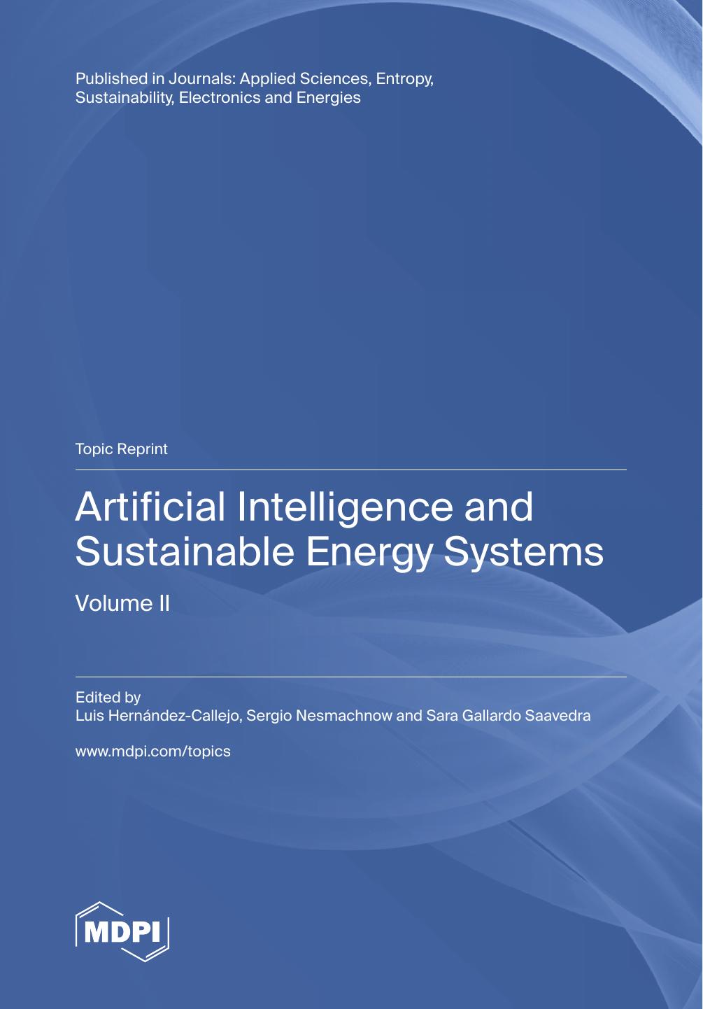 Artificial Intelligence And Sustainable Energy Systems Volume Ii Luis Hernndezcallejo
