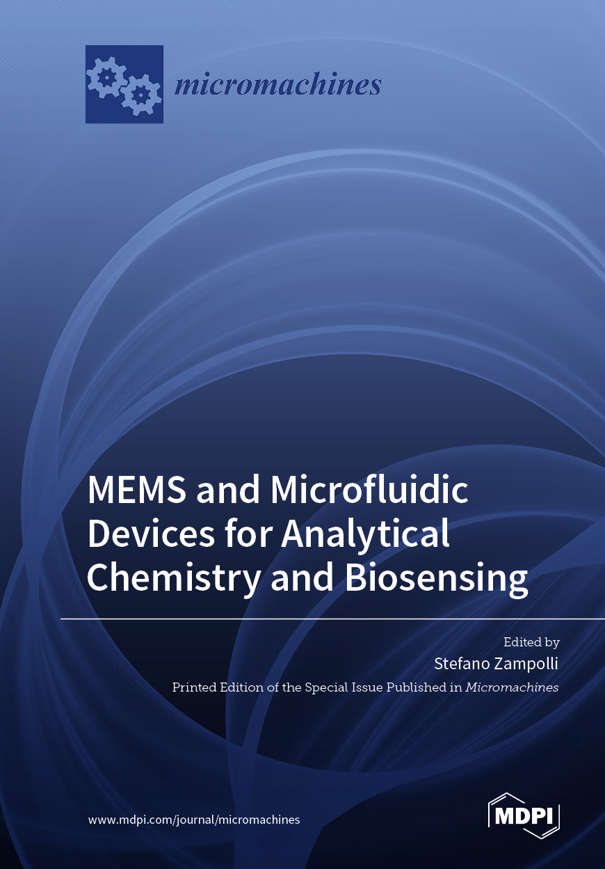 Mems And Microfluidic Devices For Analytical Chemistry And Biosensing Stefano Zampolli