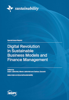 Digital Revolution In Sustainable Business Models And Finance Management Adam Jaboski