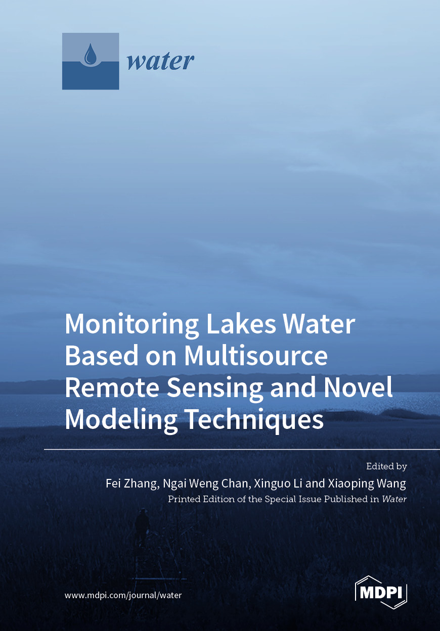 Monitoring Lakes Water Based On Multisource Remote Sensing And Novel Modeling Techniques Fei Zhang