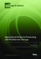 Agricultural Products Processing And Postharvest Storage Bengang Wu