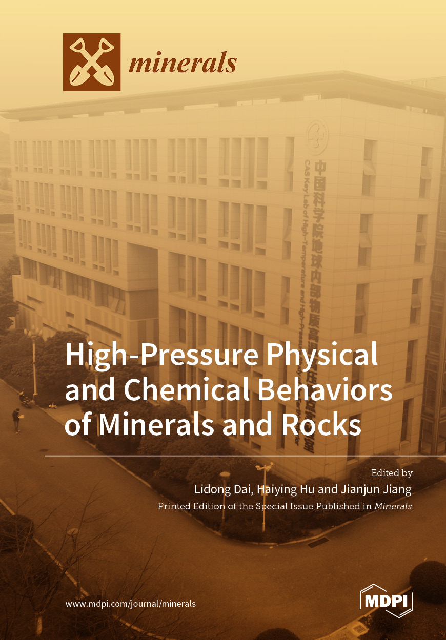 Highpressure Physical And Chemical Behaviors Of Minerals And Rocks Lidong Dai